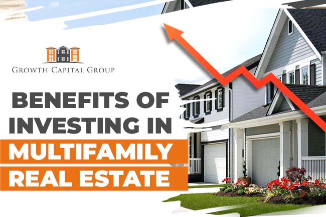 benefits of investing in Multifamily Real Estate